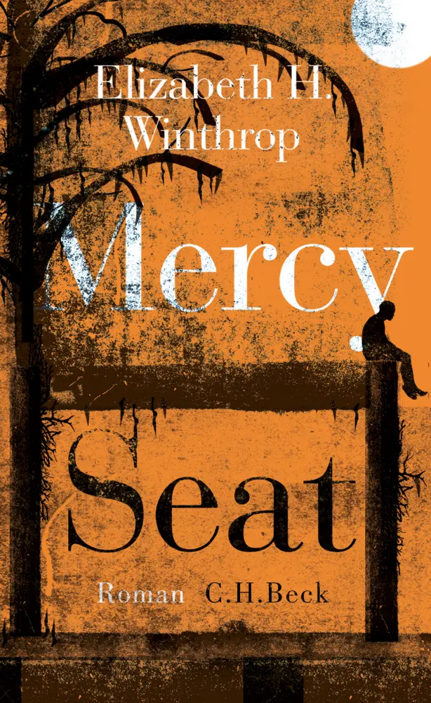 Cover: 9783406719042 | Mercy Seat | Roman | Elizabeth Hartley Winthrop | Buch | 251 S. | 2018
