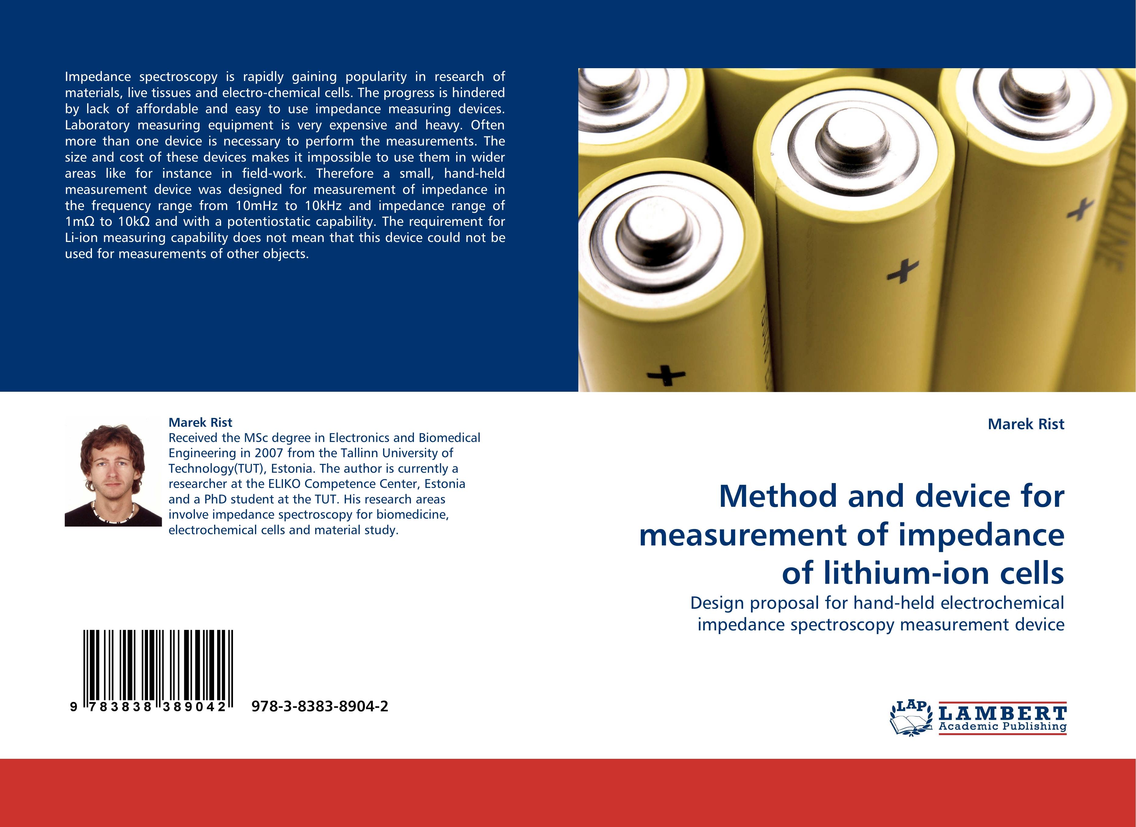 Method and device for measurement of impedance of lithium-ion cells | Design proposal for hand-held electrochemical impedance spectroscopy measurement device | Marek Rist | Taschenbuch | Paperback - Rist, Marek