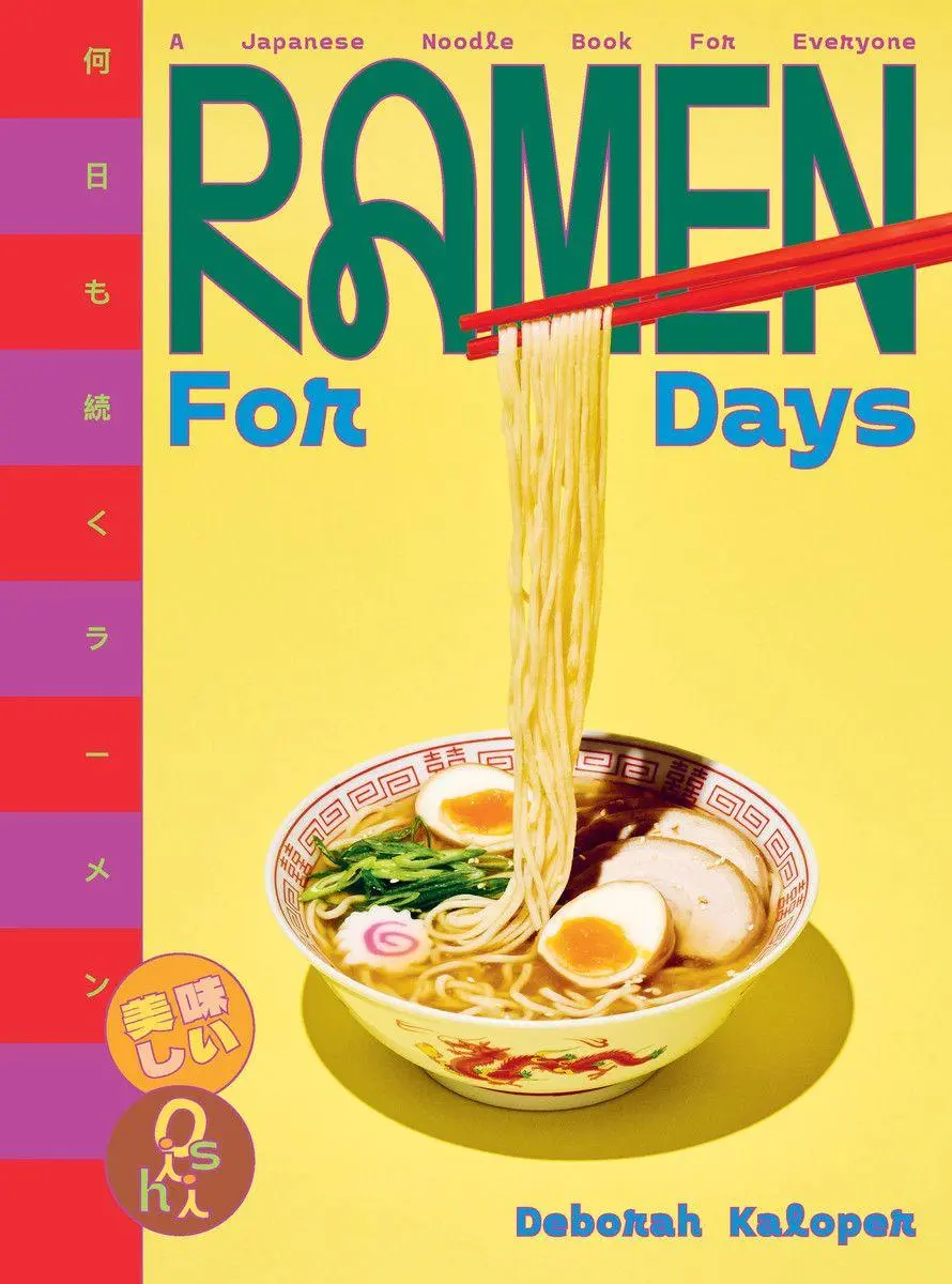 Cover: 9781923239142 | Ramen For Days | A Japanese Noodle Book For Everyone | Deborah Kaloper
