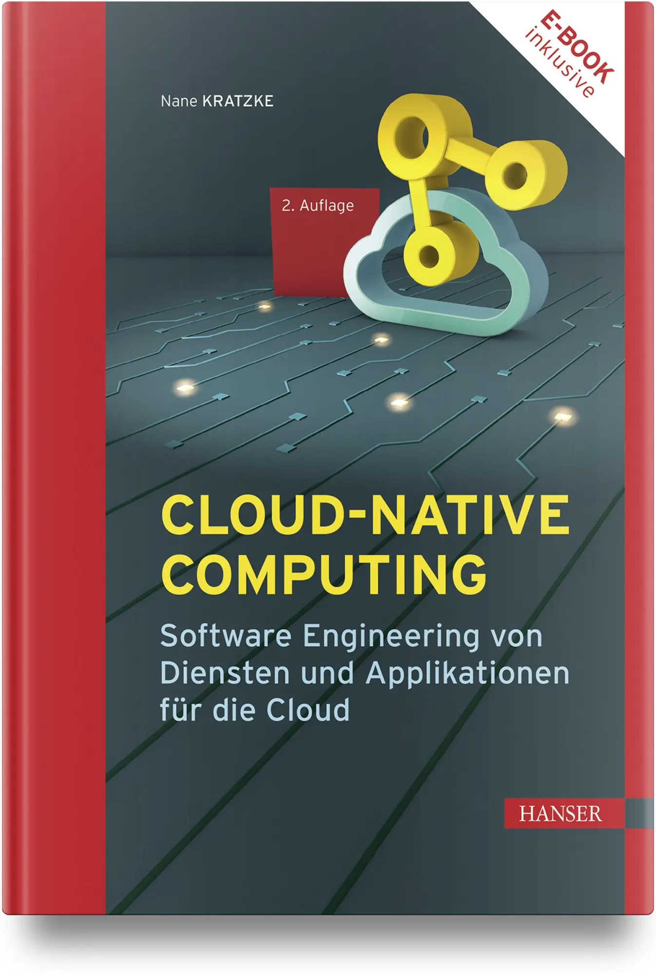 Cover: 9783446479142 | Cloud-native Computing | Nane Kratzke | Bundle | 1 Buch | Deutsch Cover: 9783446479142 | Cloud-native Computing | Nane Kratzke | Bundle | 1 Buch | Deutsch