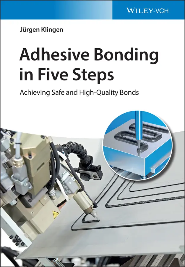Cover: 9783527349142 | Adhesive Bonding in Five Steps | Achieving Safe and High Quality Bonds