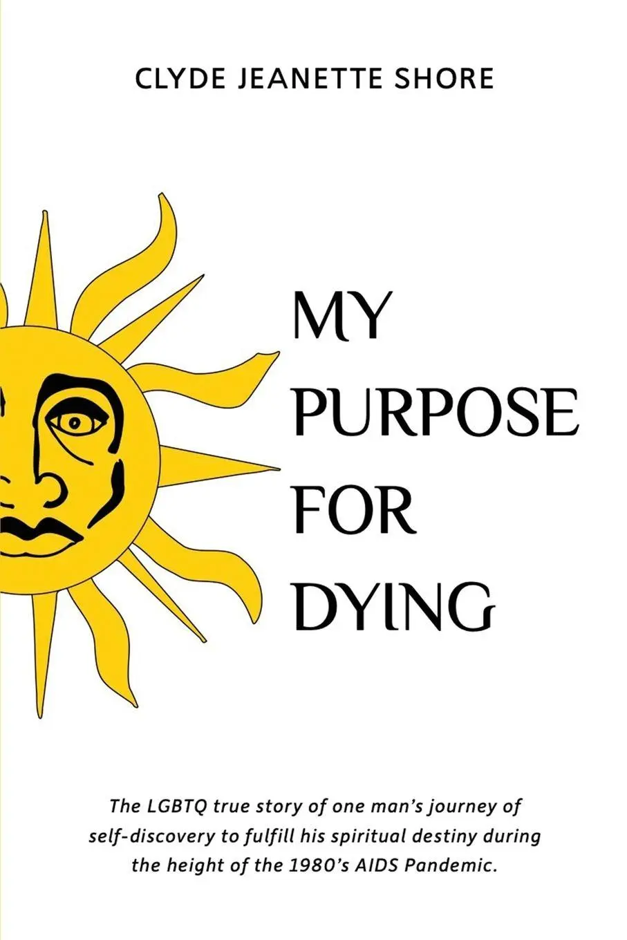 Cover: 9781088119242 | My Purpose For Dying | Clyde Jeanette Shore | Taschenbuch | Englisch