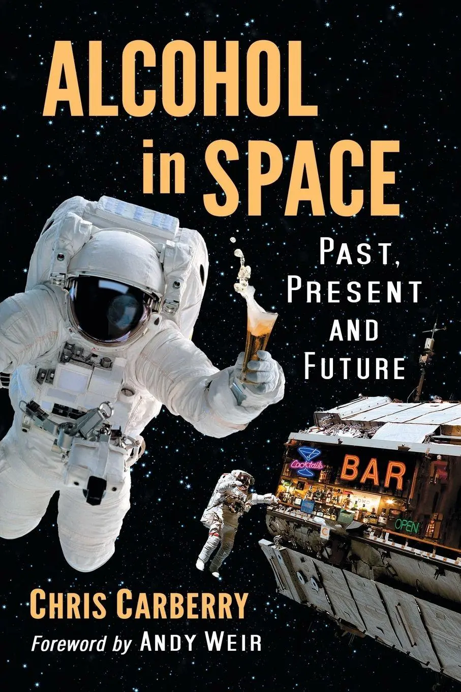 Cover: 9781476679242 | Alcohol in Space | Past, Present and Future | Chris Carberry | Buch