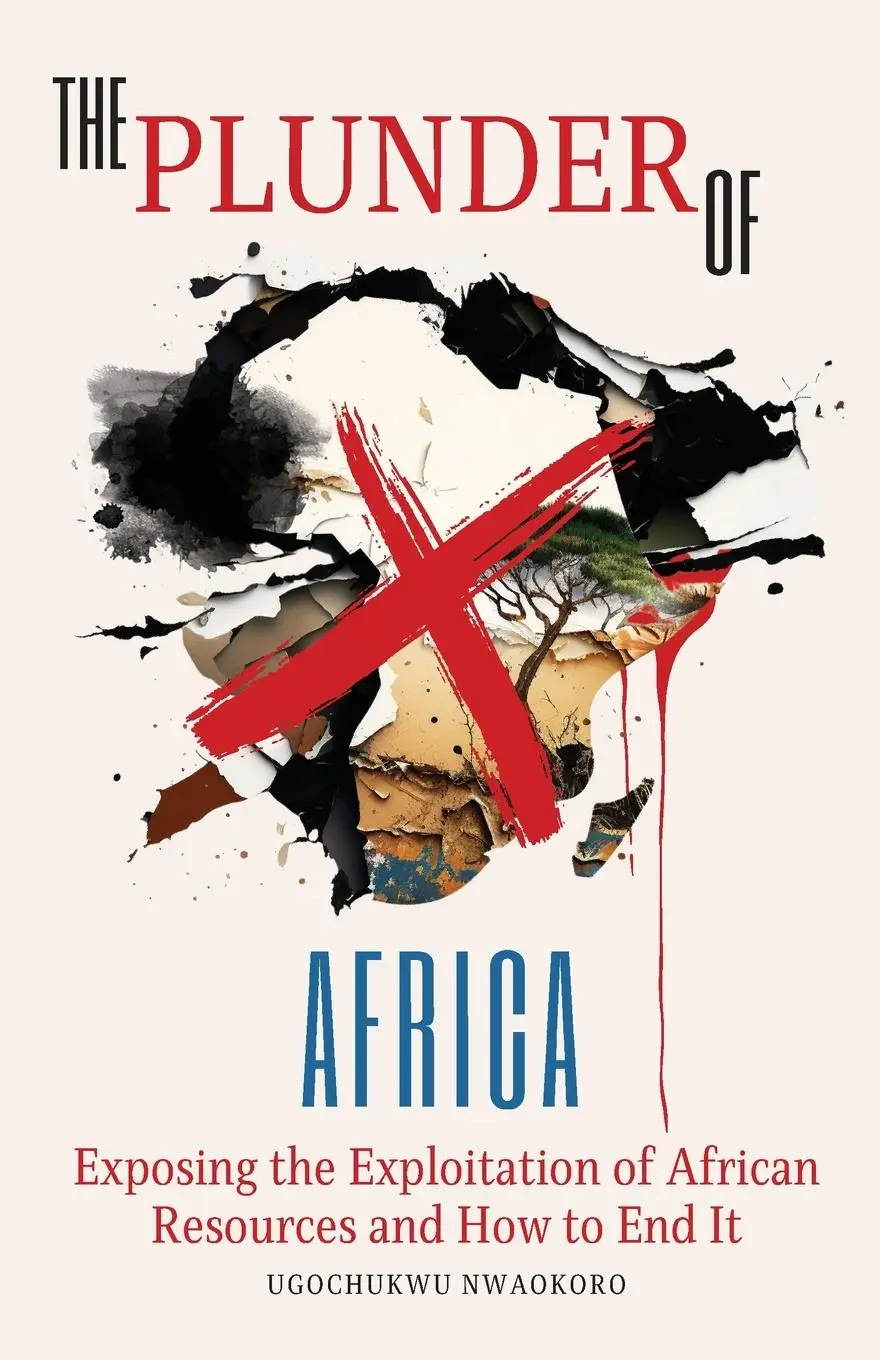 Cover: 9781662939242 | The Plunder of Africa | Ugochukwu Nwaokoro | Taschenbuch | Englisch