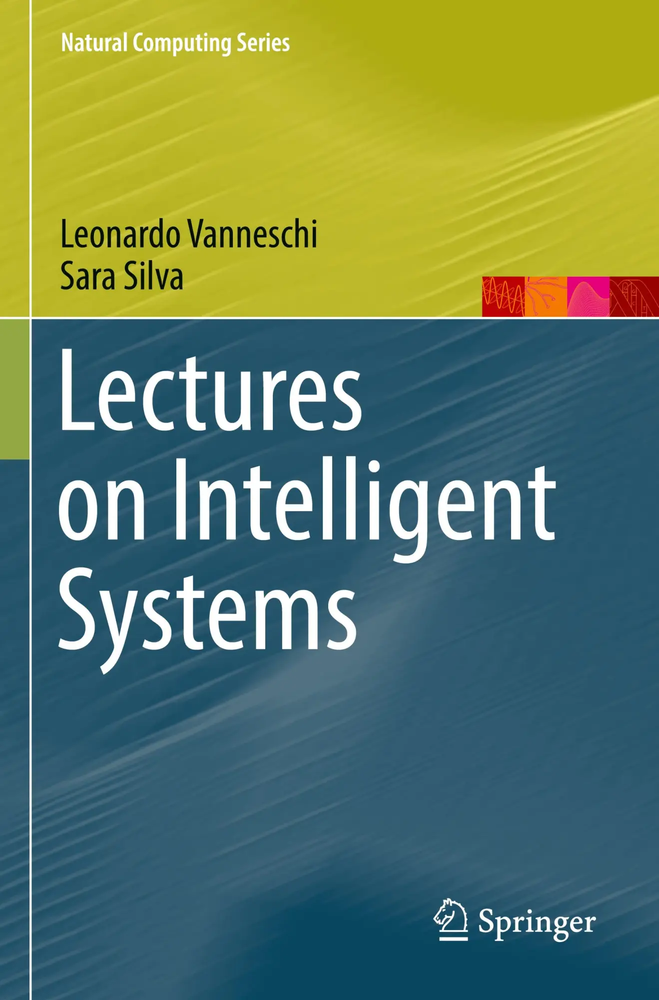 Lectures on Intelligent Systems (Natural Computing Series)