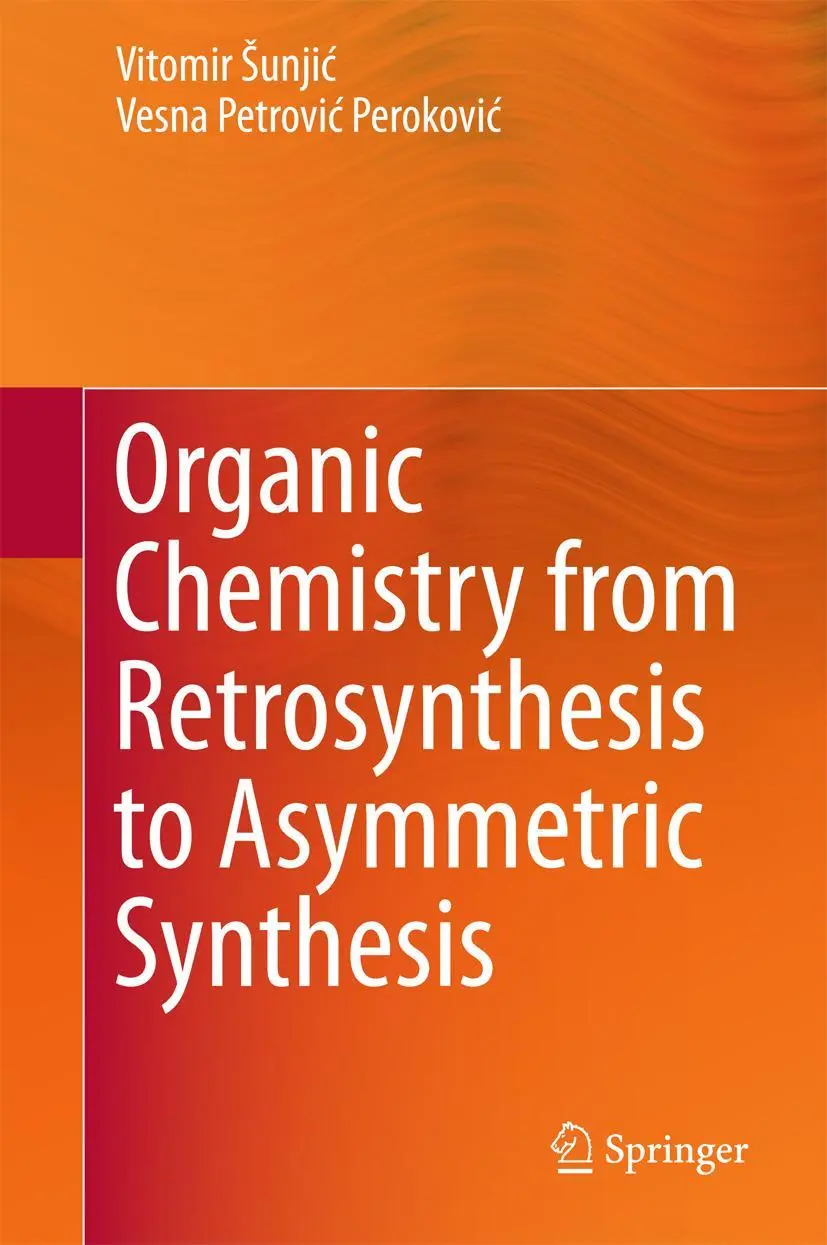 Cover: 9783319299242 | Organic Chemistry from Retrosynthesis to Asymmetric Synthesis | Buch