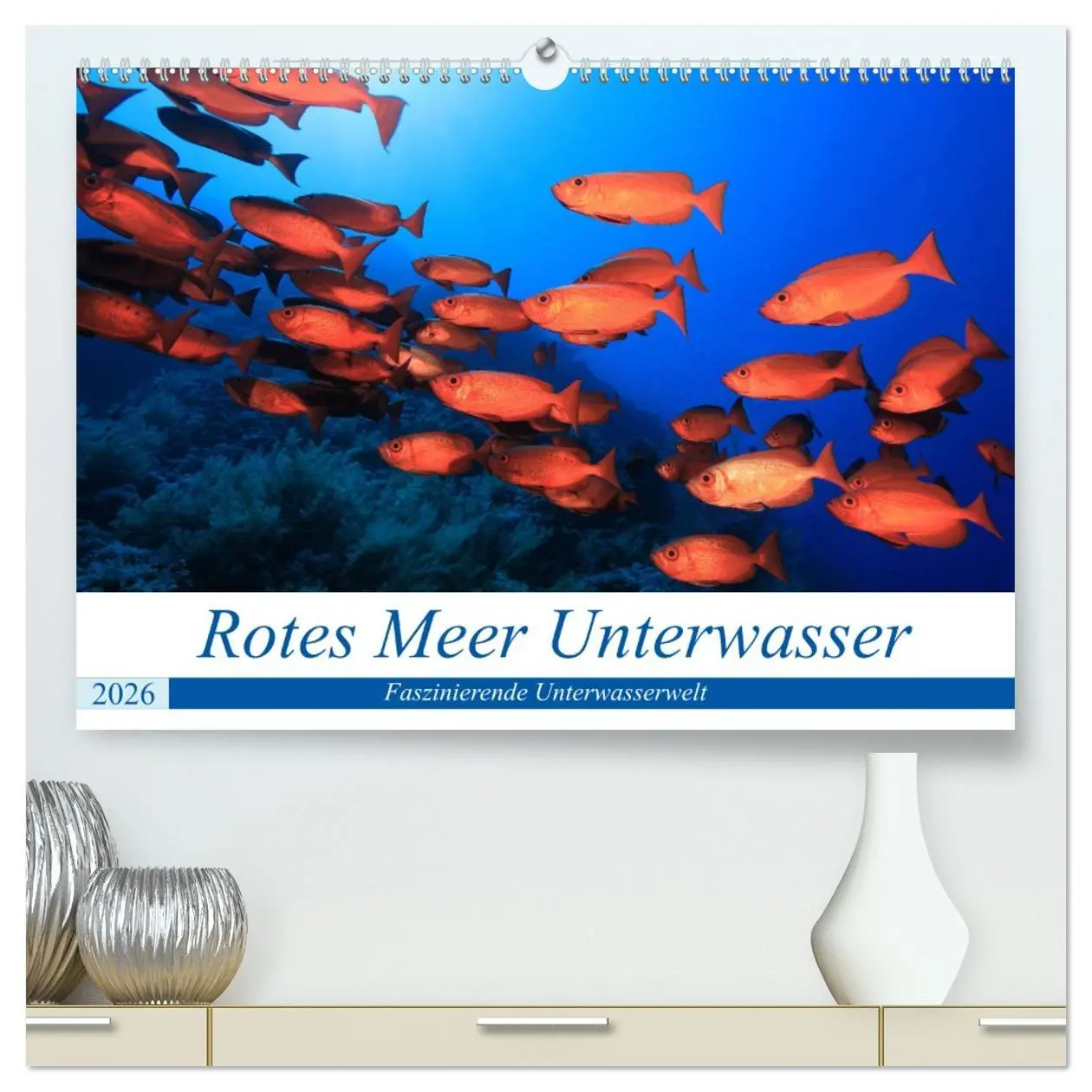 Cover: 9783457669242 | Rotes Meer Unterwasser (hochwertiger Premium Wandkalender 2026 DIN...