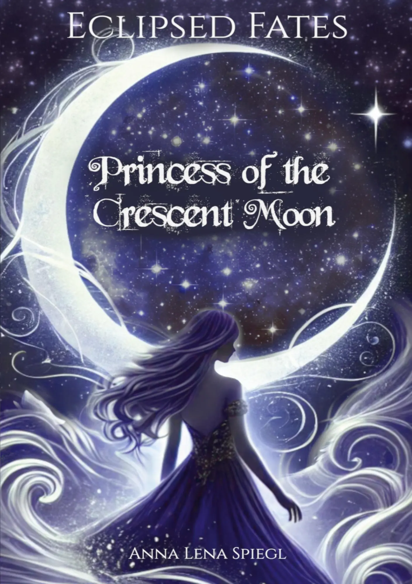 Cover: 9783695199242 | Eclipsed Fates | Princess of the Crescent Moon | Anna Lena Spiegl