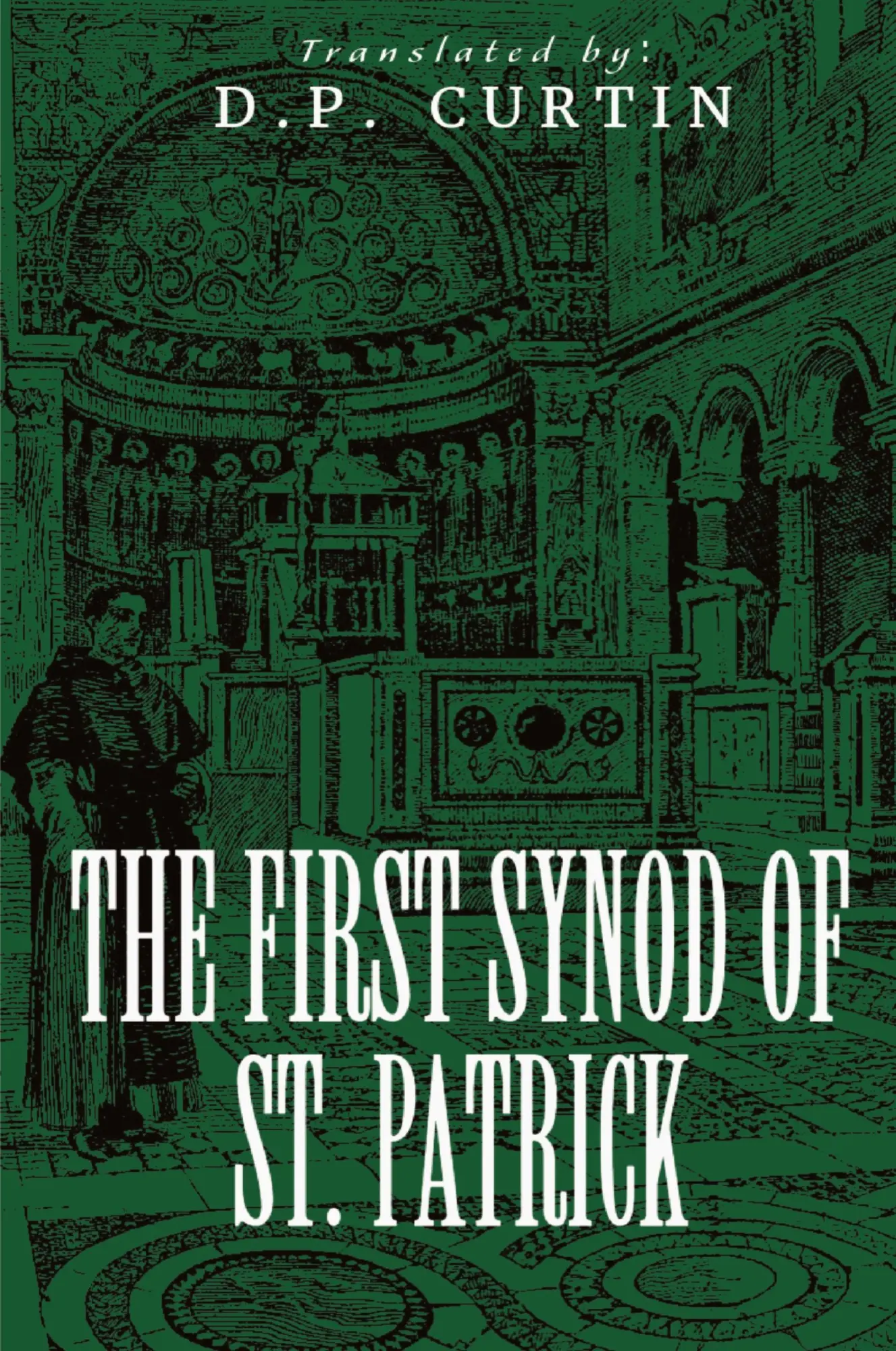 Cover: 9781088279342 | The First Synod of St. Patrick | St. Patrick of Ireland | Taschenbuch