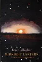 Cover: 9781852249342 | Midnight Lantern | New &amp; Selected Poems | Tess Gallagher | Taschenbuch