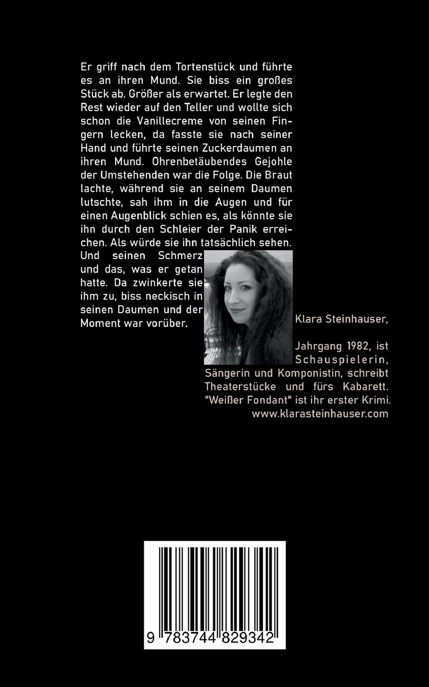 Rückseite: 9783744829342 | Weißer Fondant | Klara Steinhauser | Taschenbuch | Paperback | 160 S.