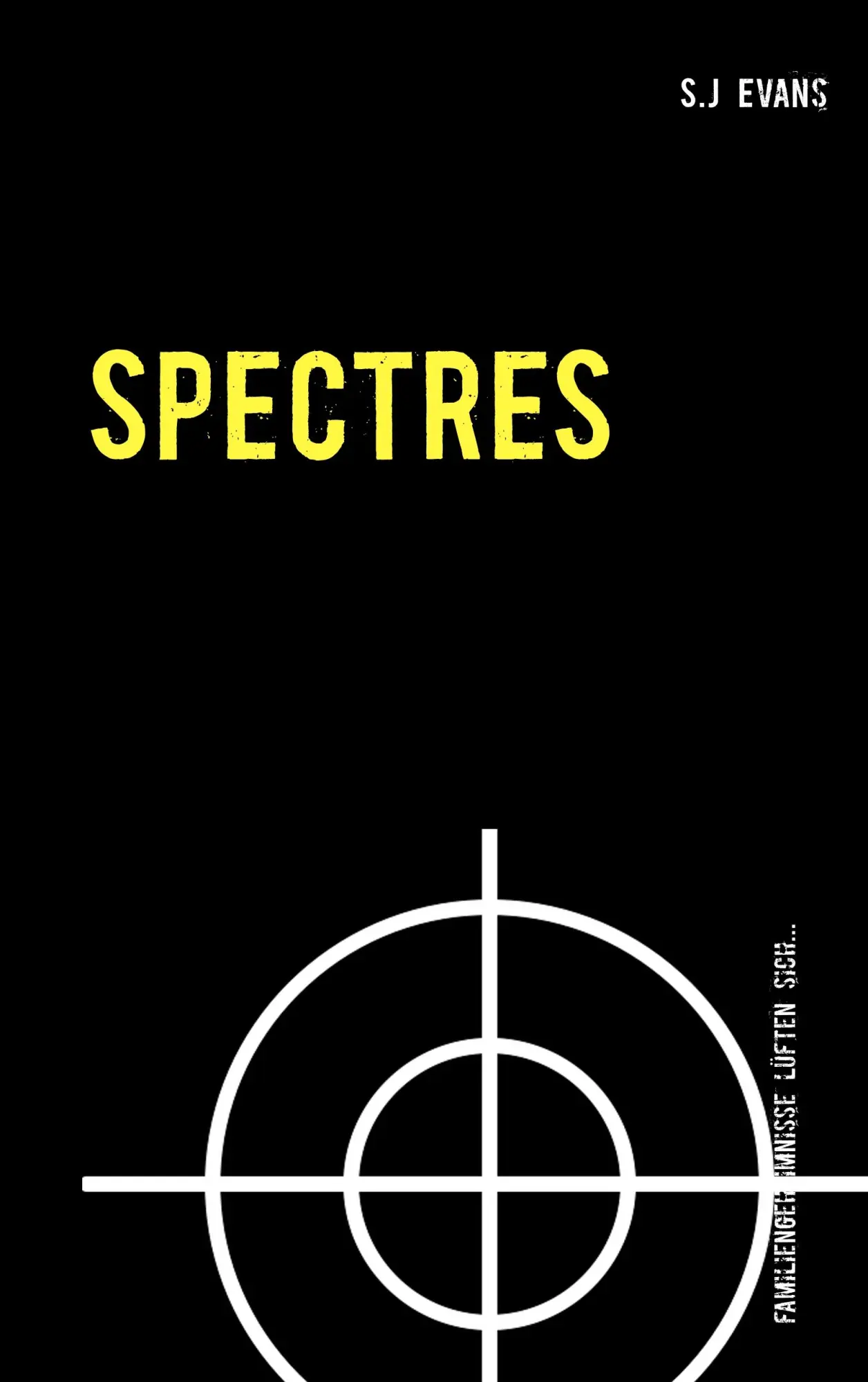 Cover: 9783746049342 | Spectres | Familiengeheimnisse lüften sich. | S. J. Evans | Buch