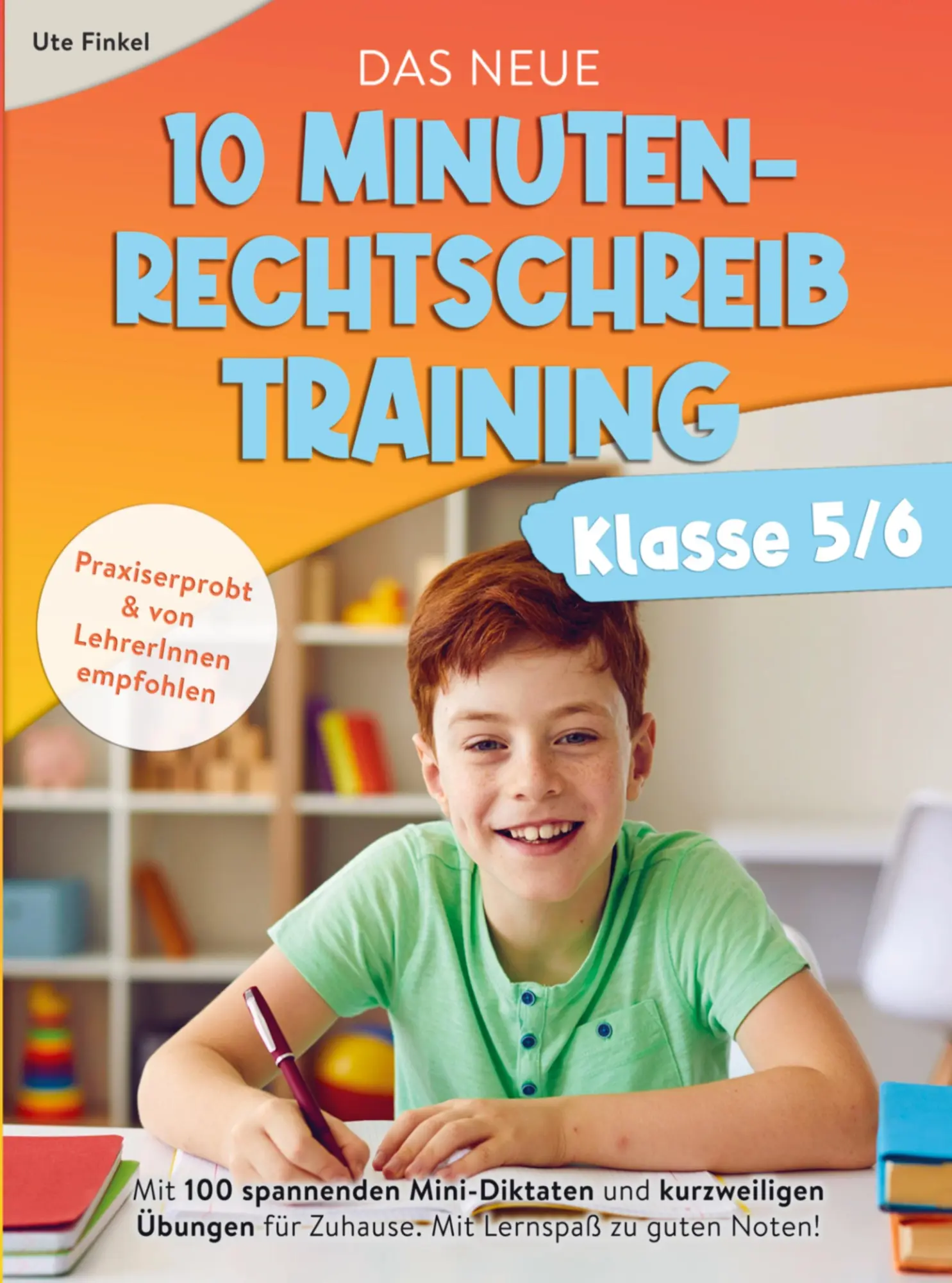 Cover: 9789403669342 | Das neue 10 Minuten-Rechtschreibtraining Klasse 5/6 | Ute Finkel
