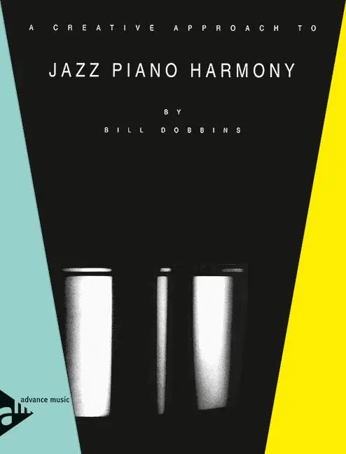 Cover: 9790206309342 | A Creative Approach to Jazz Piano Harmony | Klavier. Lehrbuch. | Buch