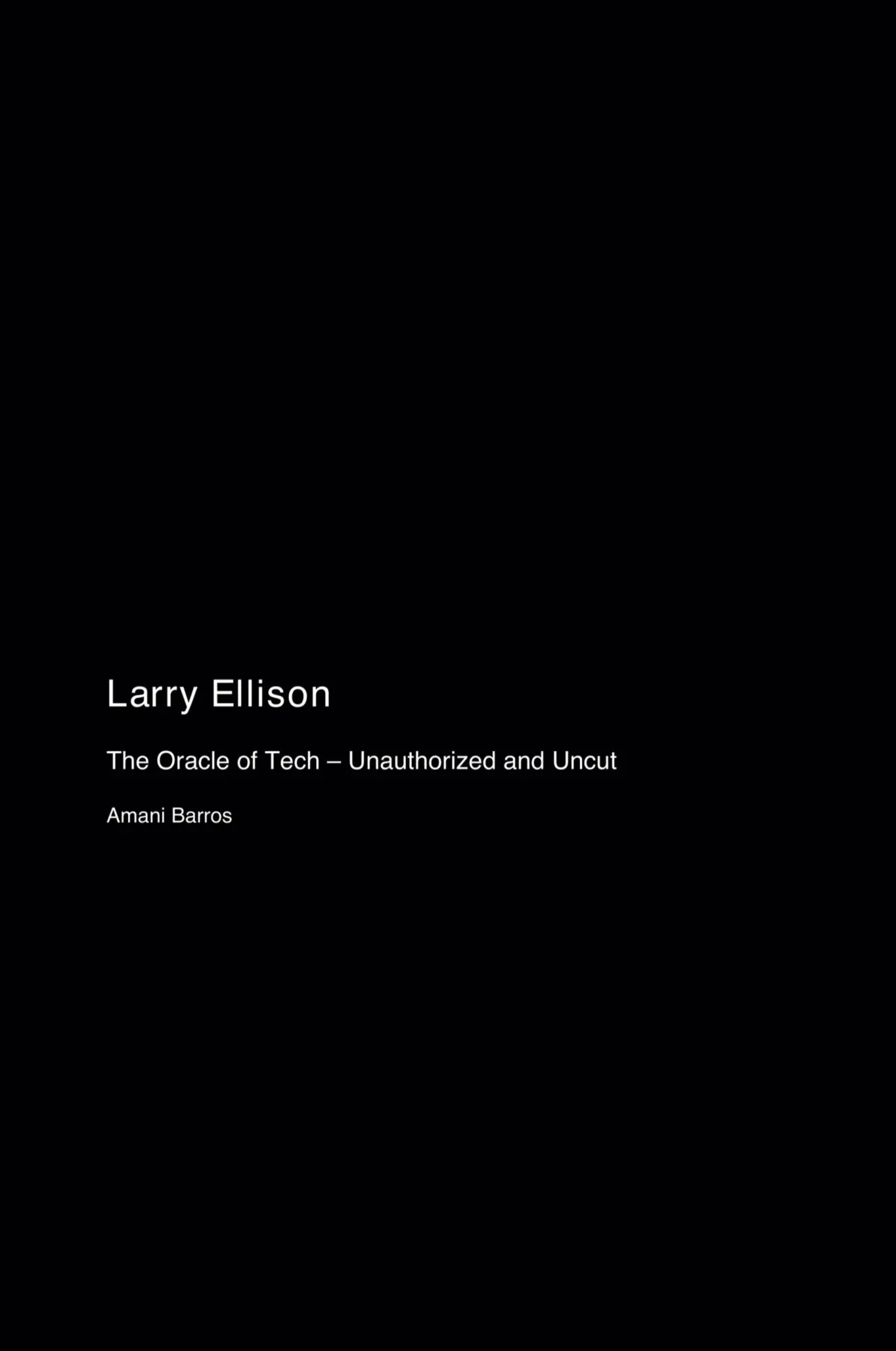 Cover: 9781779699442 | Larry Ellison | The Oracle of Tech - Unauthorized and Uncut | Barros
