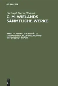 Cover: 9783111039442 | Vermischte Aufsätze literarischen, filosofischen und historischen...