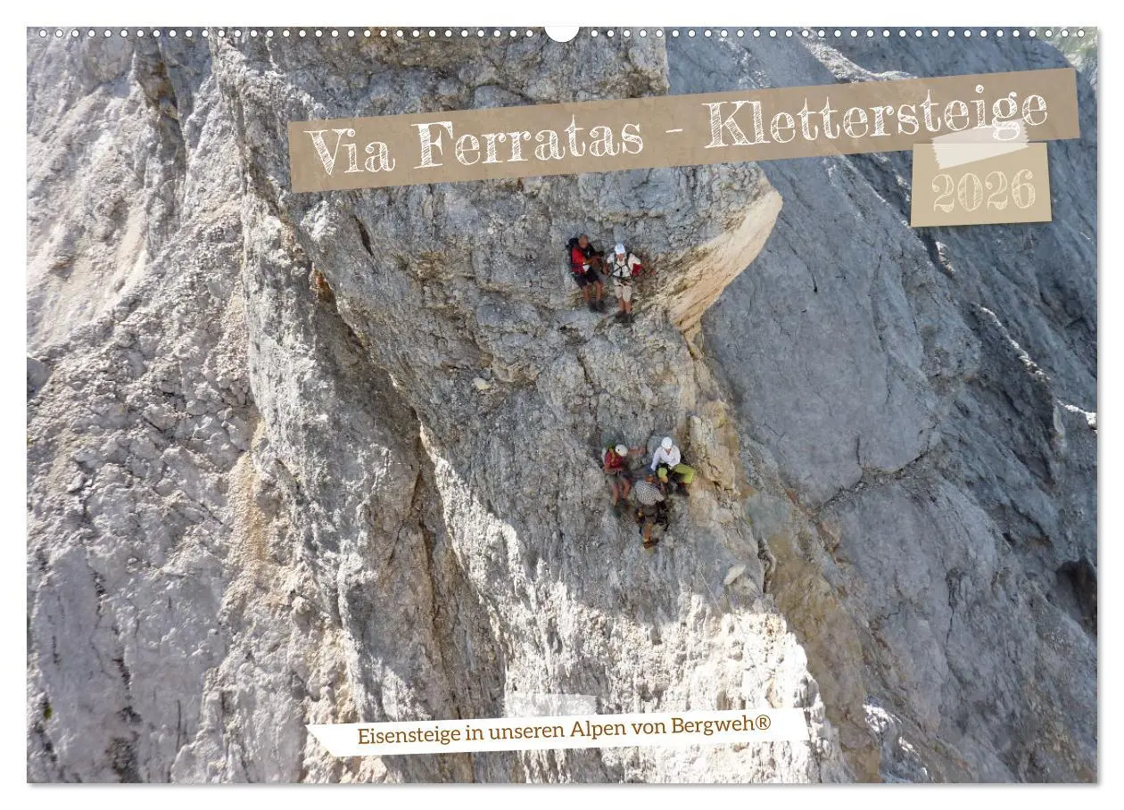 Cover: 9783457579442 | Via Ferratas - Klettersteige (Wandkalender 2026 DIN A2 quer),...