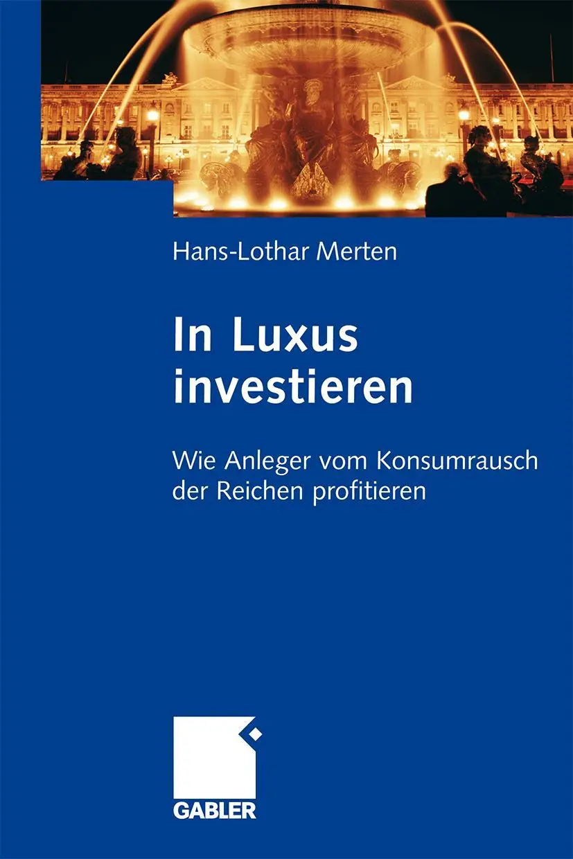Cover: 9783834909442 | In Luxus investieren | Hans-Lothar Merten | Buch | xi | Deutsch | 2008