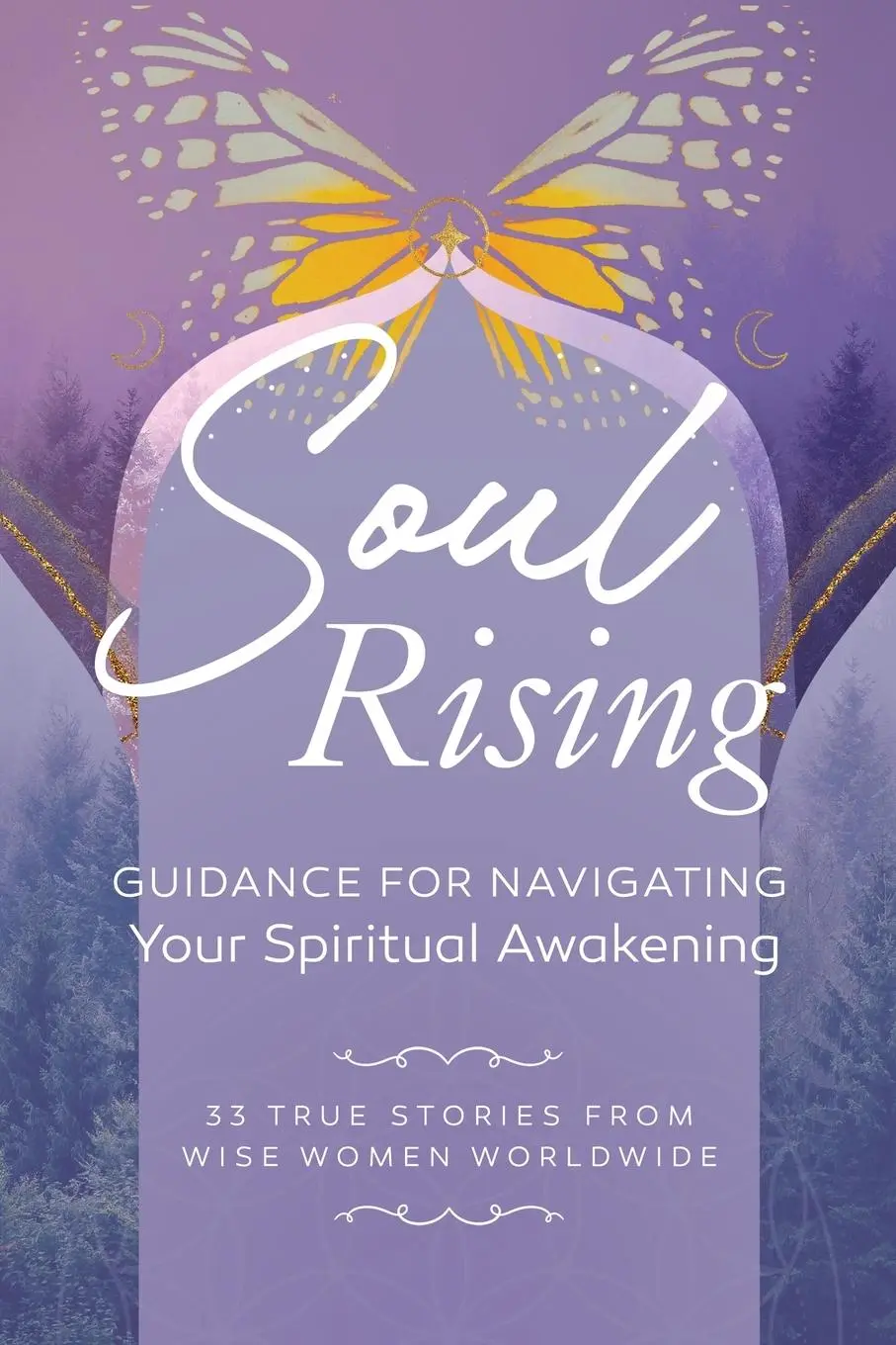 Cover: 9798991679442 | Soul Rising | Guidance for Navigating Your Spiritual Awakening | Co.