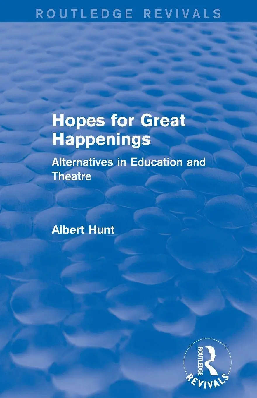 Cover: 9780415739542 | Hopes for Great Happenings (Routledge Revivals) | Albert Hunt | Buch