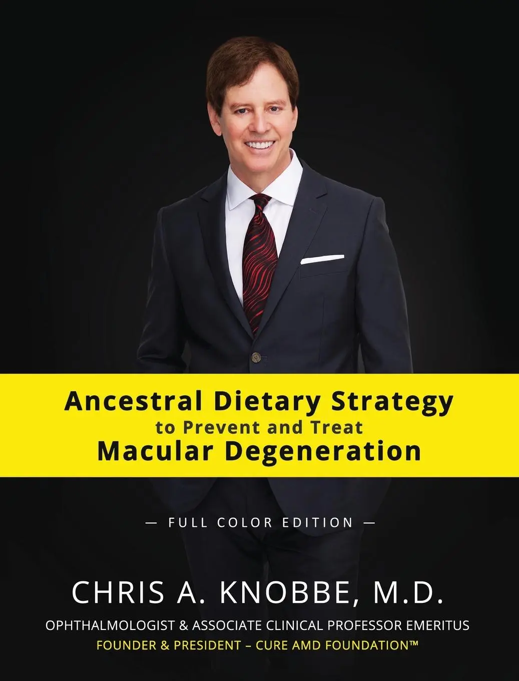 Cover: 9780578579542 | Ancestral Dietary Strategy to Prevent and Treat Macular Degeneration