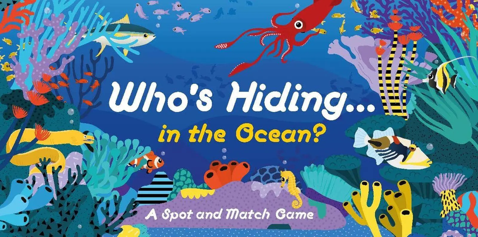 Cover: 9780857829542 | Who's Hiding in the Ocean? | A Spot and Match Game | Caroline Selmes
