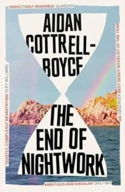 Cover: 9781783789542 | The End of Nightwork | Aidan Cottrell-Boyce | Taschenbuch | 288 S.