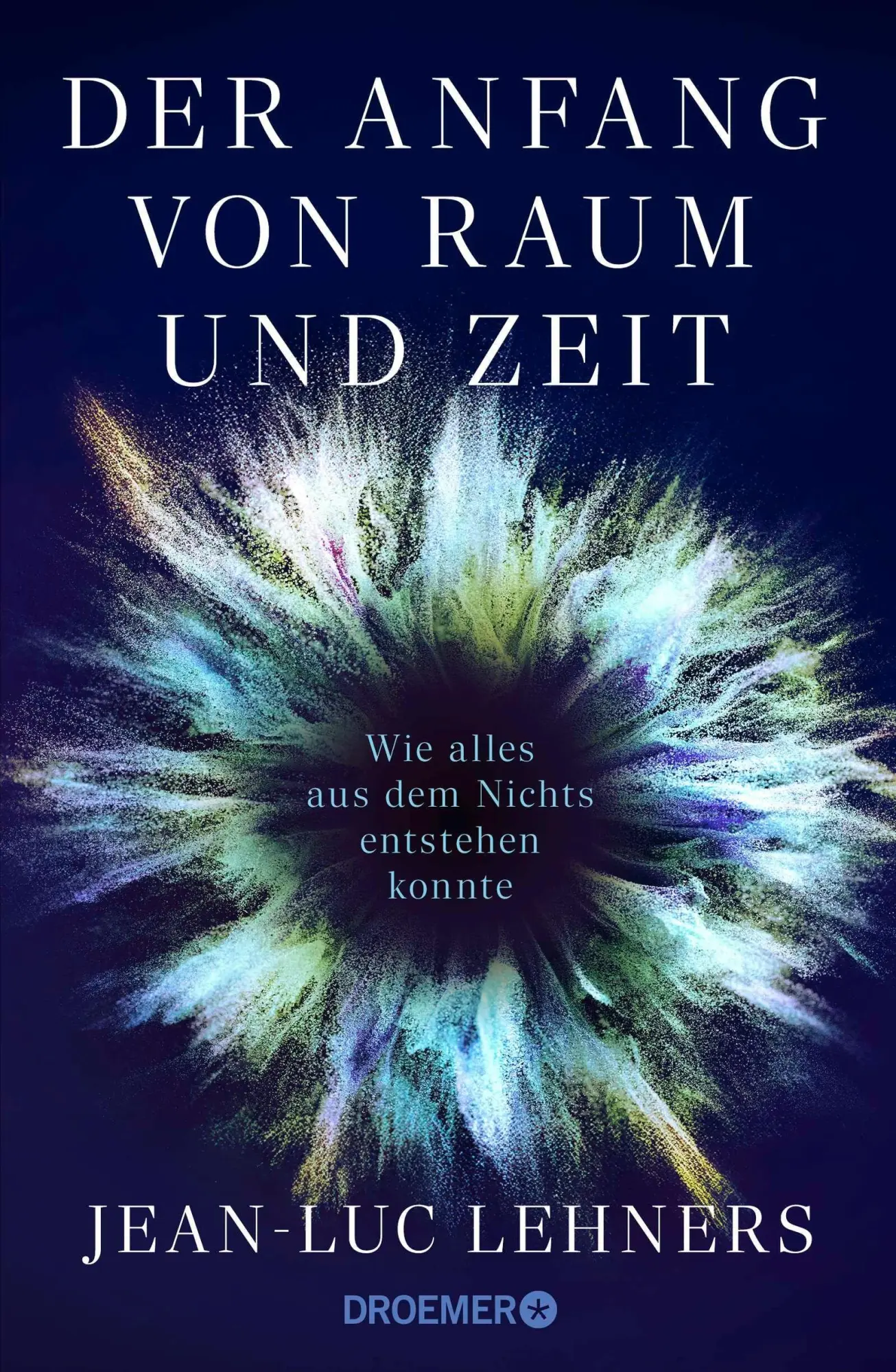Cover: 9783426569542 | Der Anfang von Raum und Zeit | Jean-Luc Lehners | Buch | 248 S. | 2026