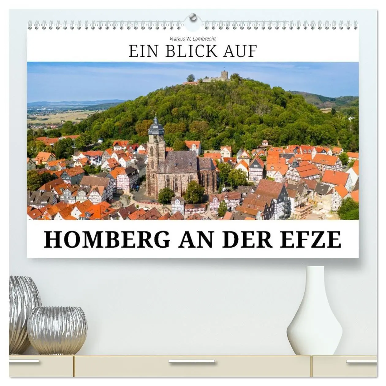 Cover: 9783516729542 | Ein Blick auf Homberg an der Efze in Farbe (hochwertiger Premium...