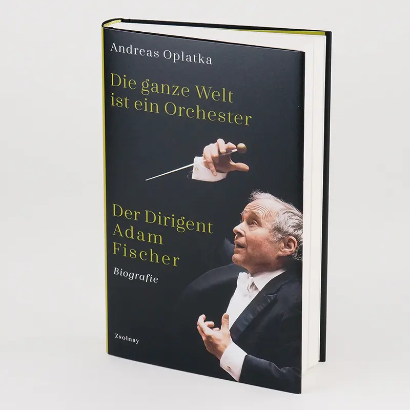 Bild: 9783552059542 | Die ganze Welt ist ein Orchester | Andreas Oplatka | Buch | 288 S.