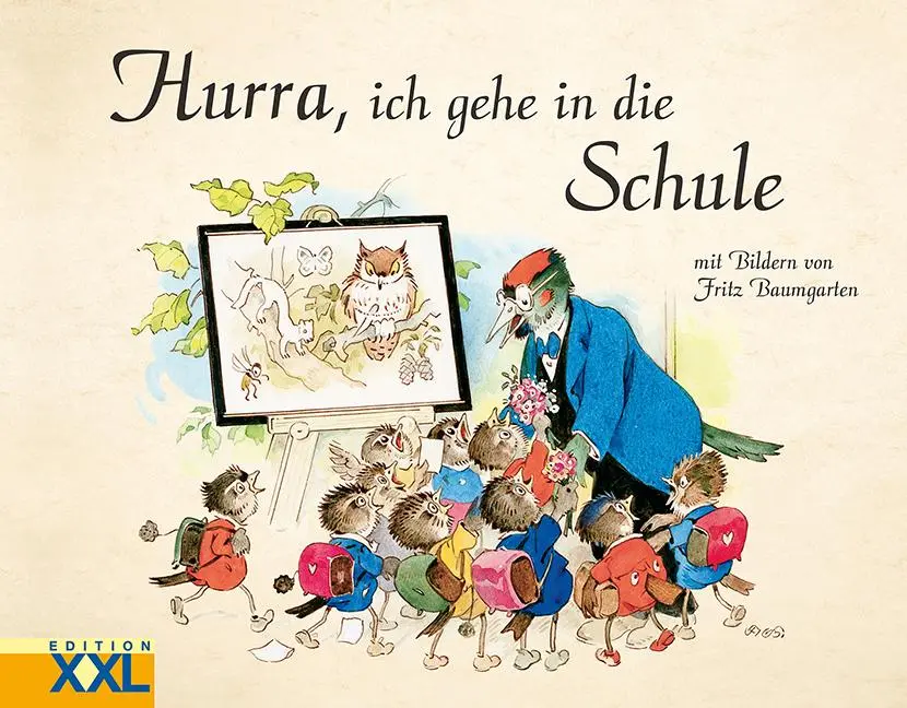 Cover: 9783897369542 | Hurra, ich gehe in die Schule | mit Bildern von Fritz Baumgarten