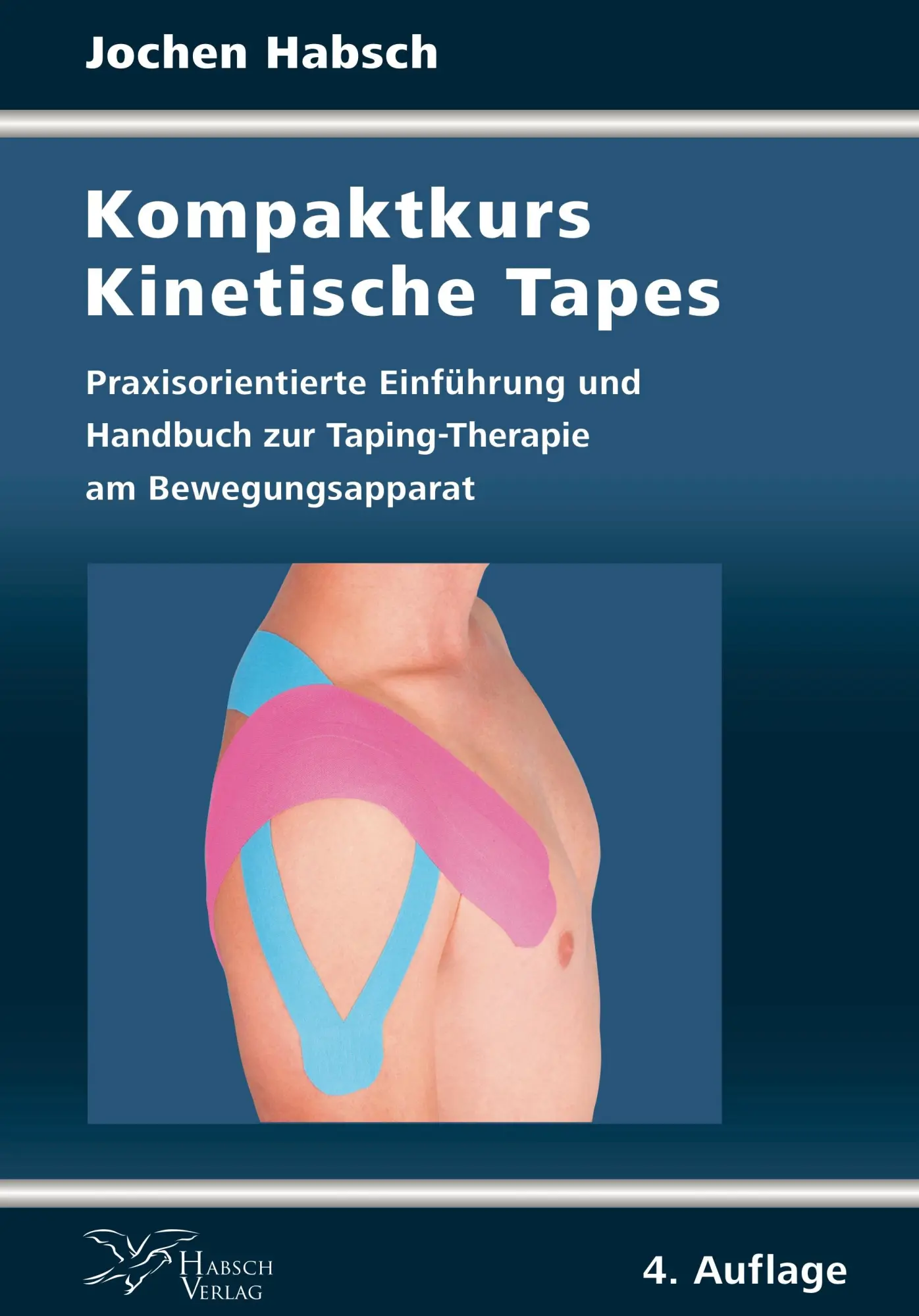 Cover: 9783942599542 | Kompaktkurs Kinetische Tapes | Jochen Habsch | Taschenbuch | 126 S.