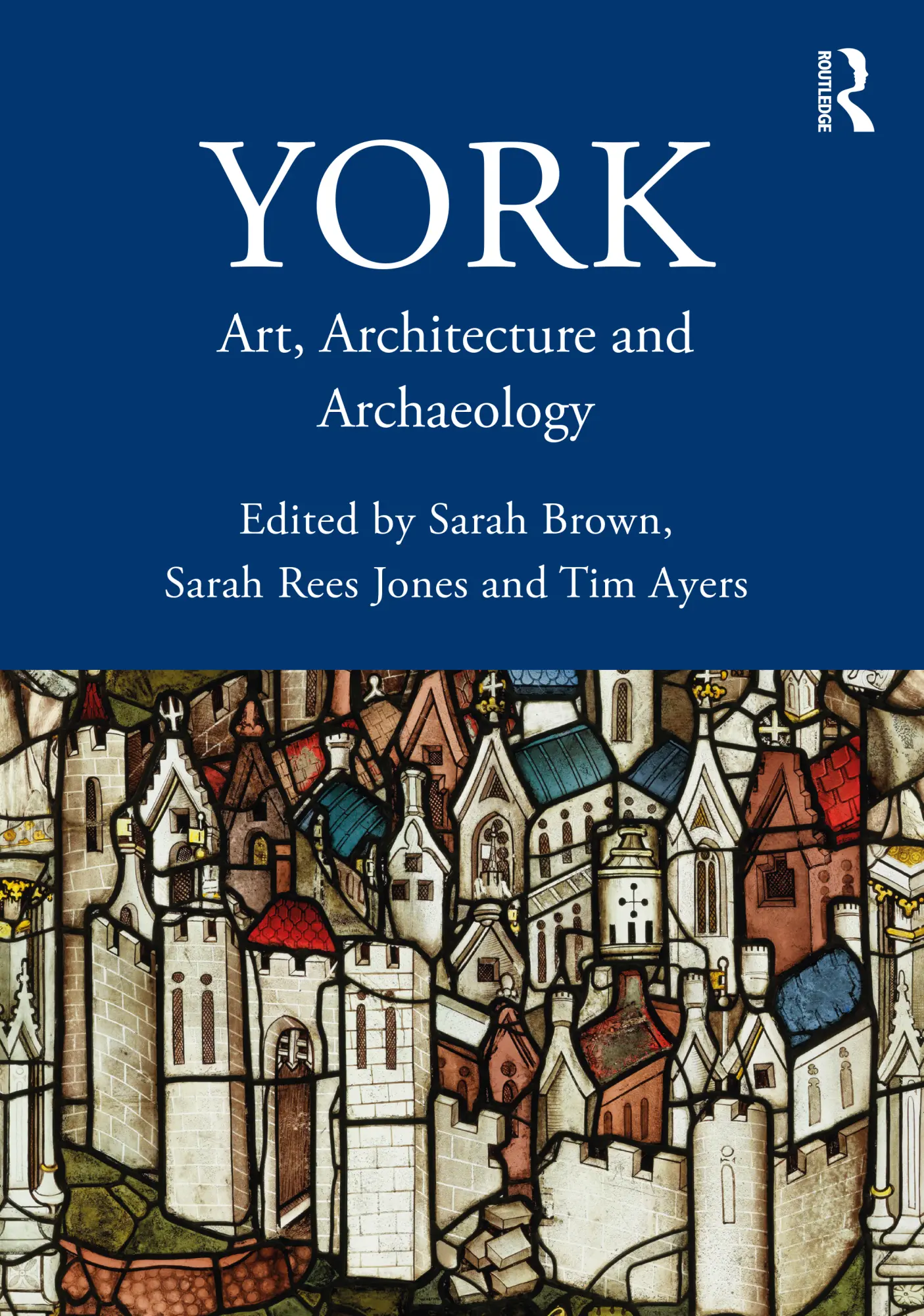 Cover: 9781032019642 | York | Art, Architecture and Archaeology | Sarah Brown (u. a.) | Buch