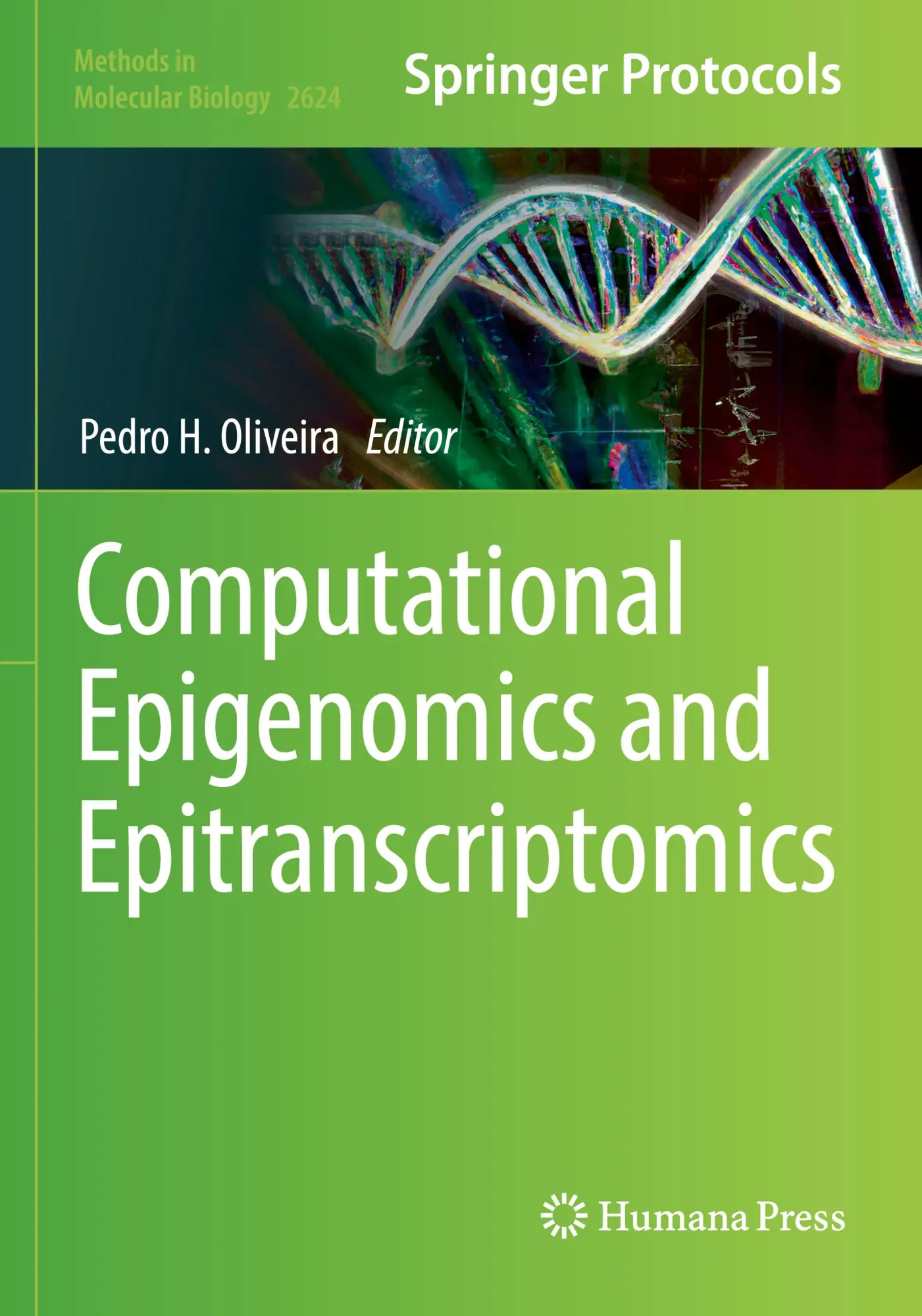 Cover: 9781071629642 | Computational Epigenomics and Epitranscriptomics | Pedro H. Oliveira