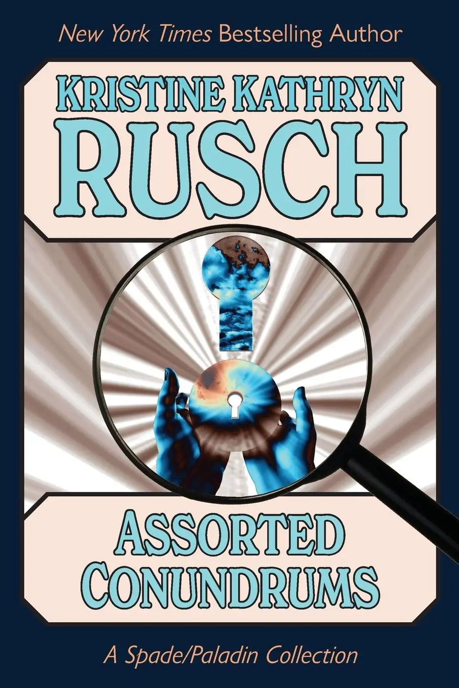 Cover: 9781561469642 | Assorted Conundrums | A Spade/Paladin Collection | Kristine Rusch