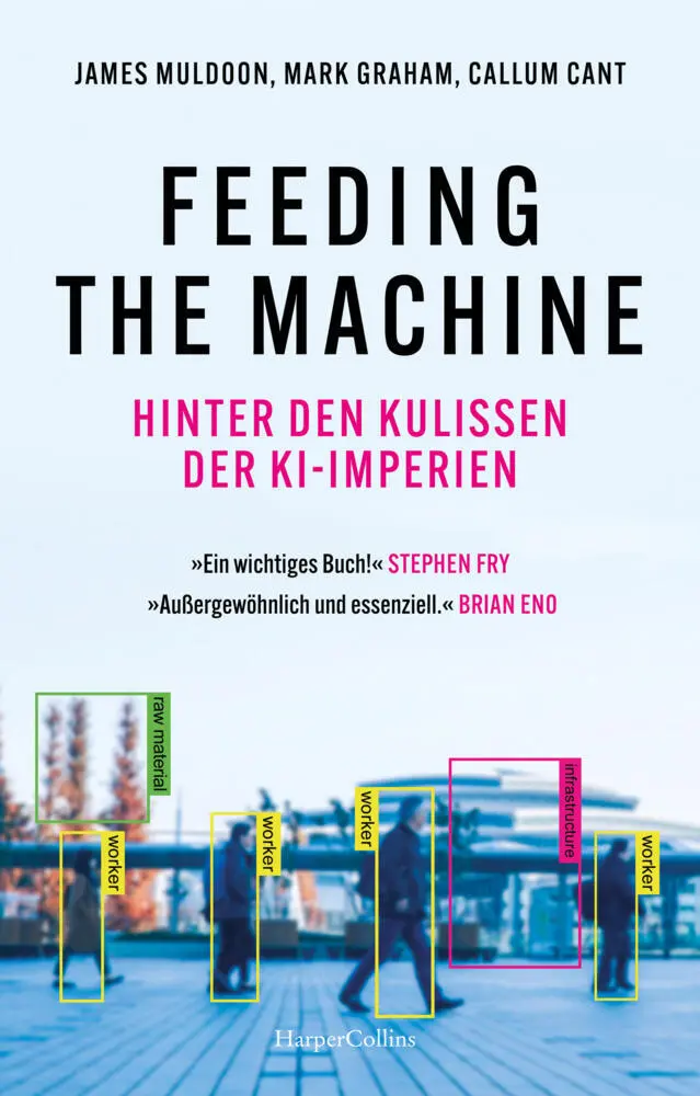 Cover: 9783365009642 | Feeding the Machine. Hinter den Kulissen der KI-Imperien | Buch | 2025