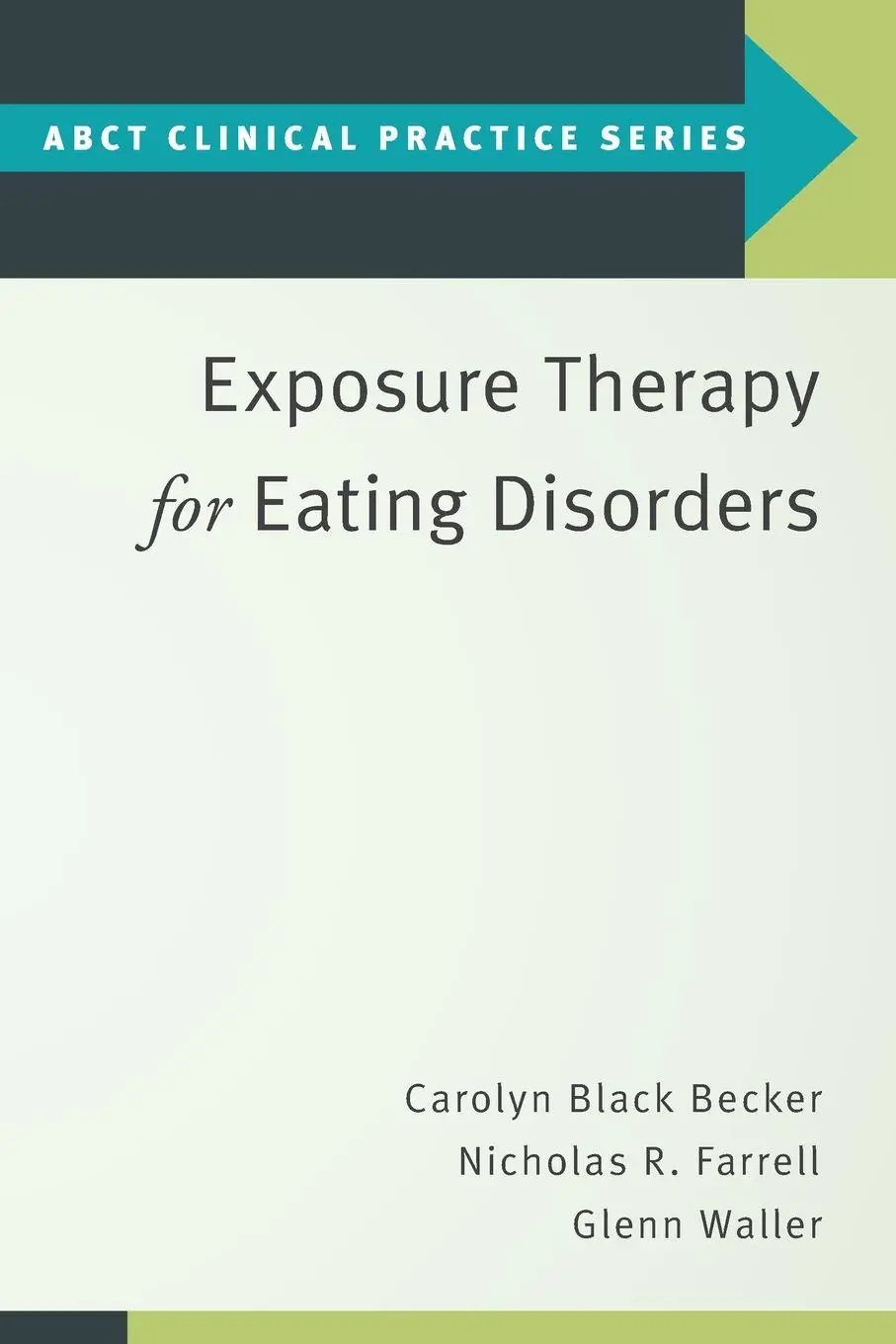 Cover: 9780190069742 | Exposure Therapy for Eating Disorders | Carolyn Black Becker (u. a.)