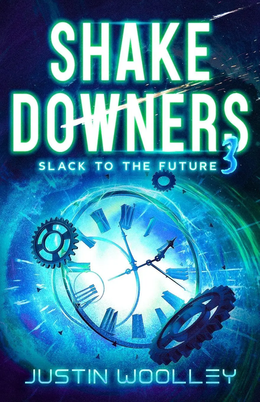 Cover: 9780646869742 | Shakedowners 3 | Slack to the Future: The Vinyl Frontier | Woolley