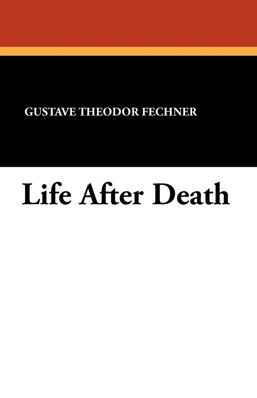 Cover: 9781434429742 | Life After Death | Gustave Theodor Fechner | Taschenbuch | Englisch