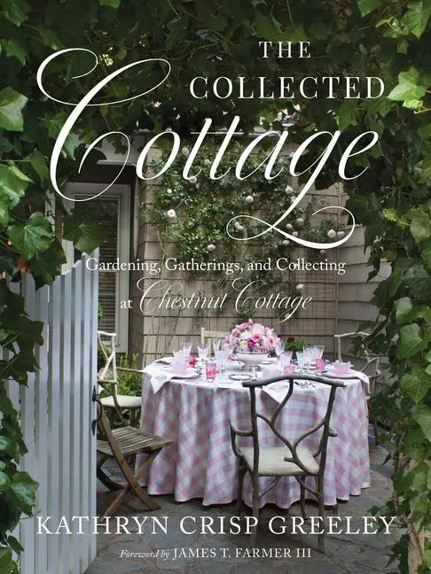 Cover: 9781626349742 | The Collected Cottage | Kathryn Crisp Greeley | Buch | Gebunden | 2022