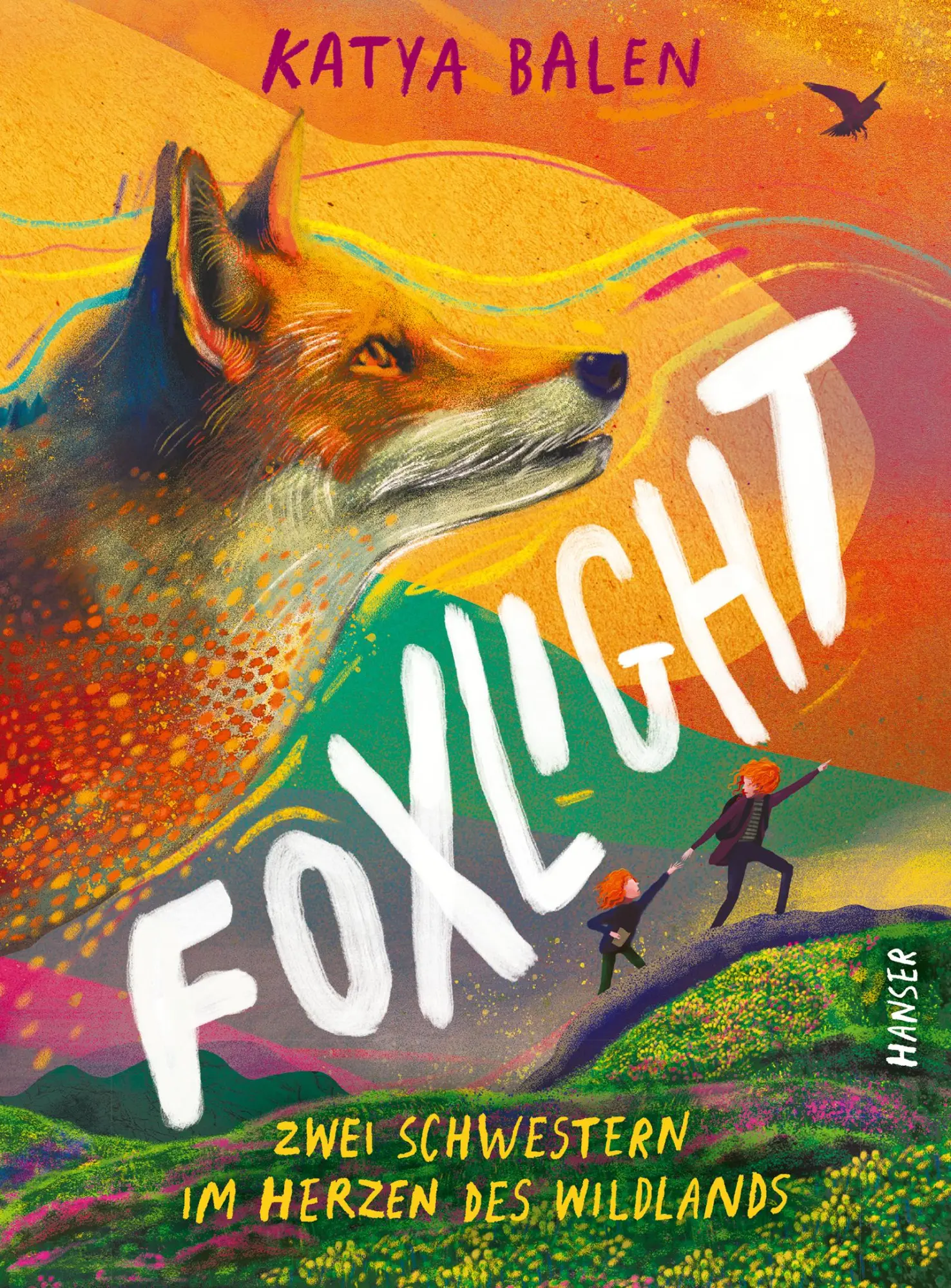 Cover: 9783446279742 | Foxlight | Zwei Schwestern im Herzen des Wildlands | Katya Balen