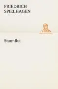 Cover: 9783842419742 | Sturmflut | Friedrich Spielhagen | Taschenbuch | Paperback | 320 S.