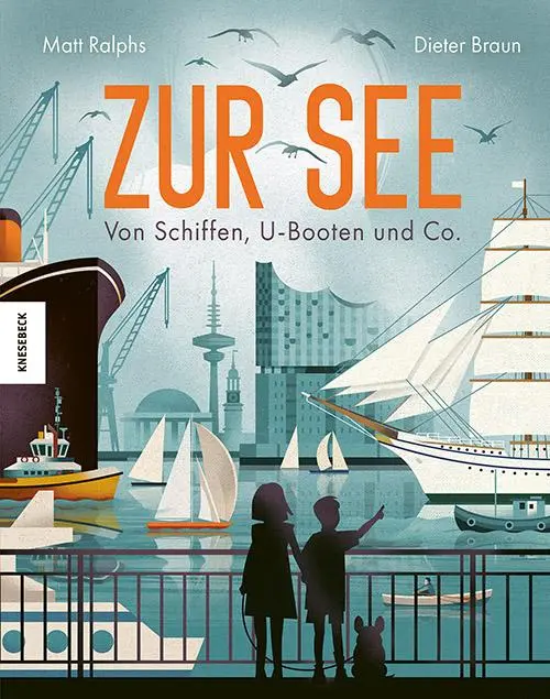 Cover: 9783957289742 | Zur See | Von Schiffen, U-Booten und Co. | Matt Ralphs | Buch | 64 S.