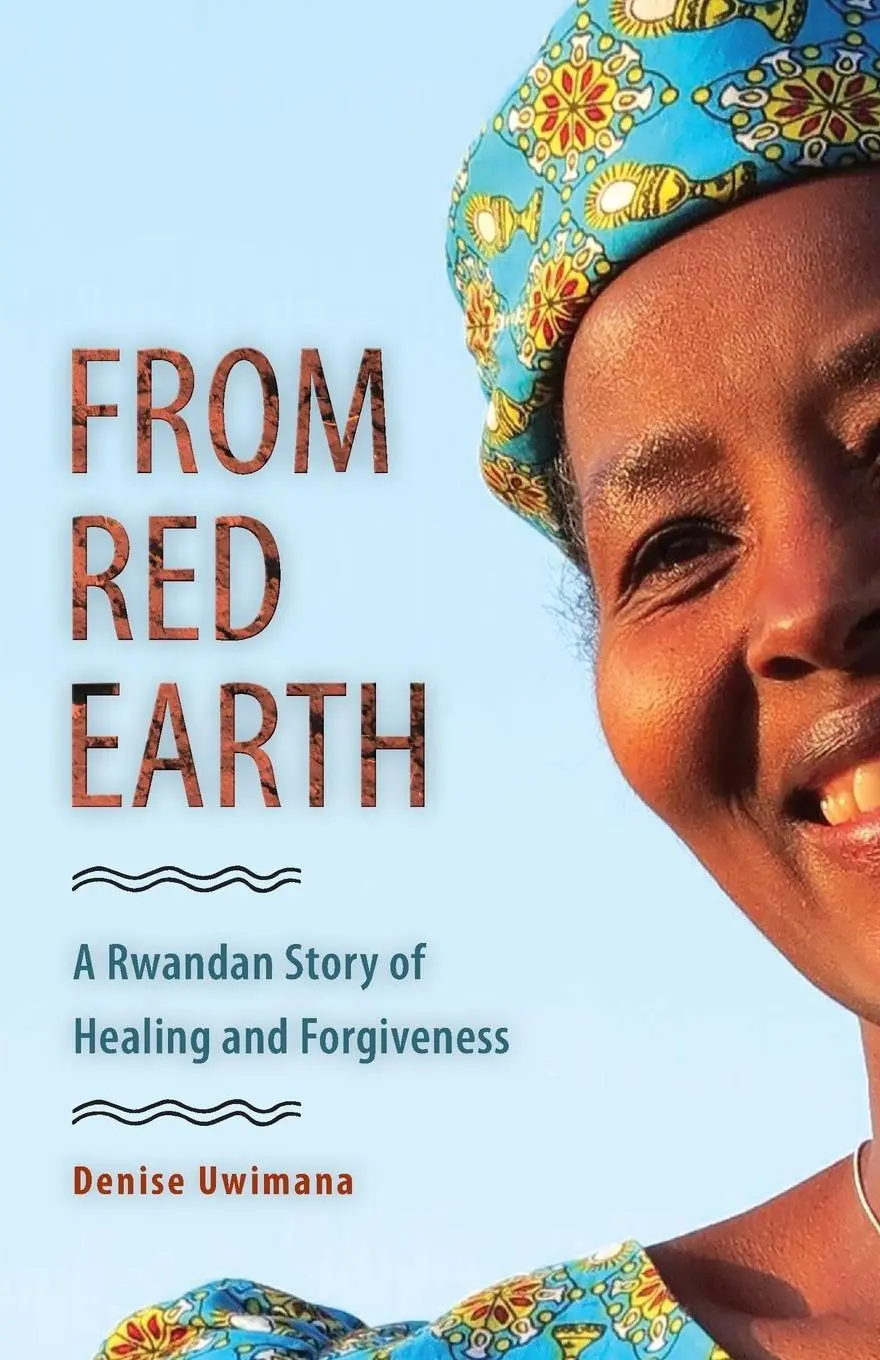 Cover: 9780874869842 | From Red Earth | A Rwandan Story of Healing and Forgiveness | Uwimana