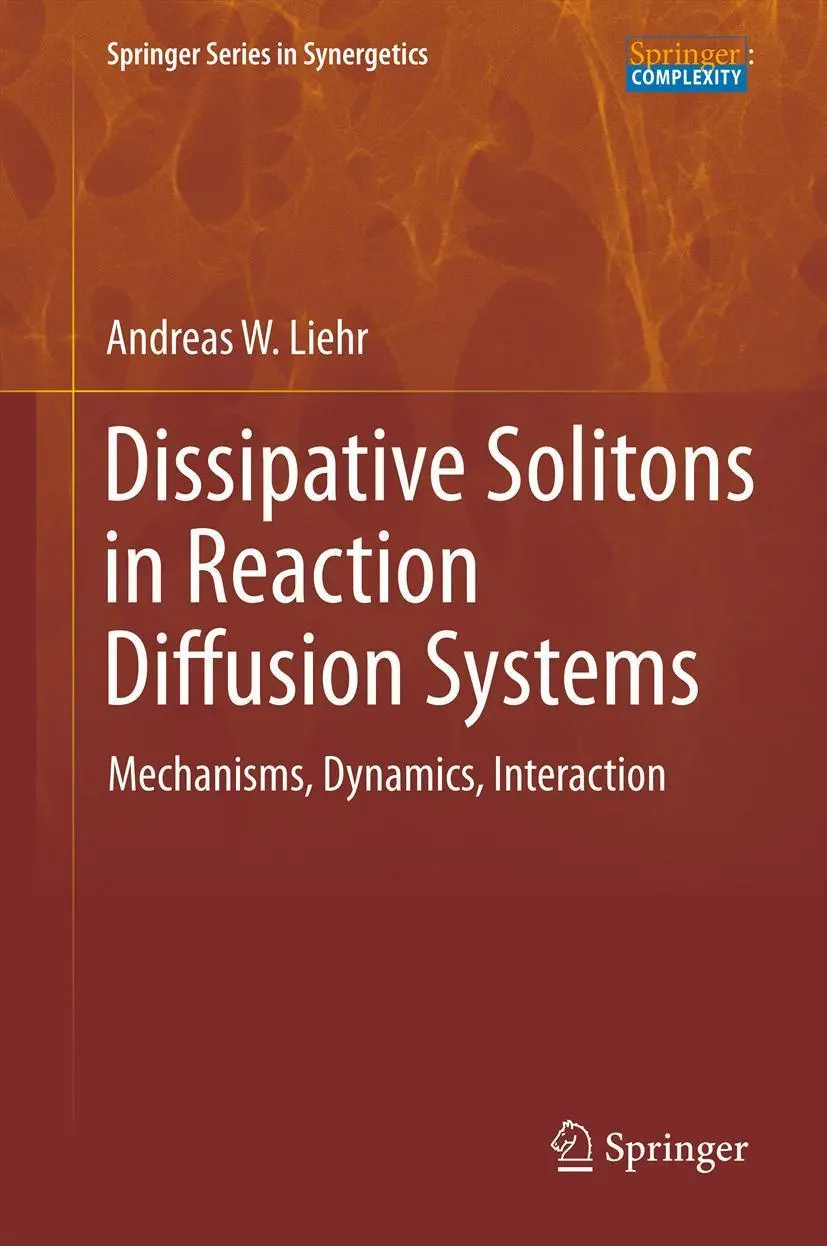 Cover: 9783642429842 | Dissipative Solitons in Reaction Diffusion Systems | Andreas Liehr