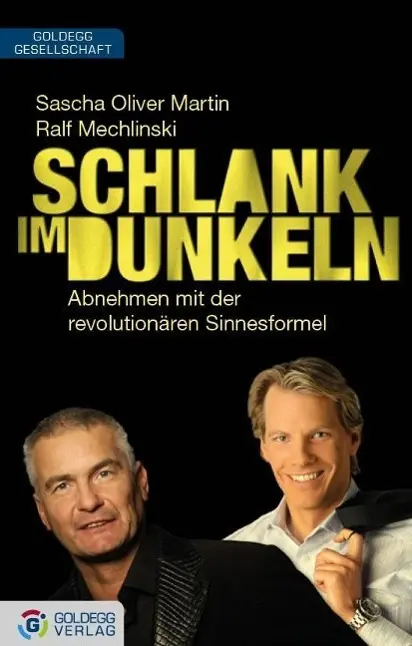 Cover: 9783902729842 | Schlank im Dunkeln | Abnehmen mit der revolutionären Sinnesformel