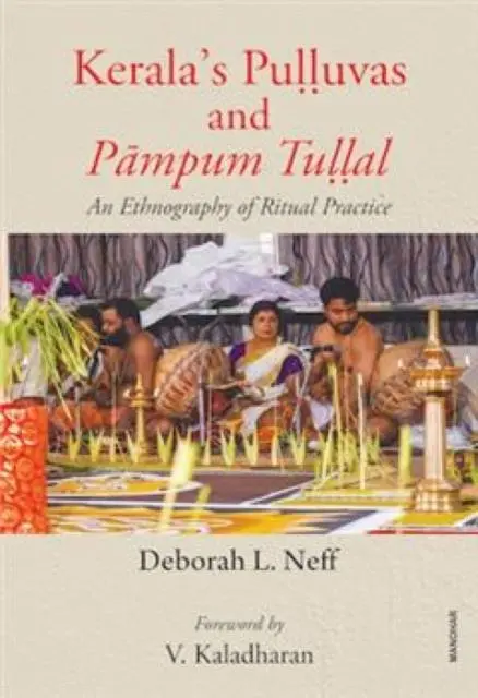Cover: 9788119139842 | Kerala's Pulluvas and Pampum Tullal | Deborah L. Neff | Buch | 2023