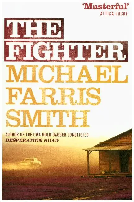 Cover: 9781843449942 | The Fighter | Michael Farris Smith | Taschenbuch | 224 S. | Englisch