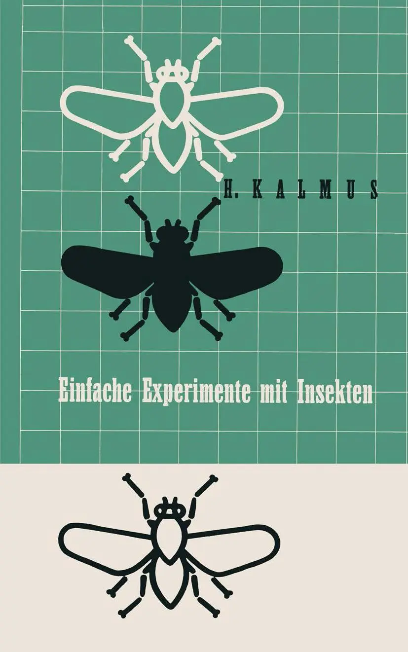 Cover: 9783034869942 | Einfache Experimente mit Insekten | Kalmus | Taschenbuch | 197 S.