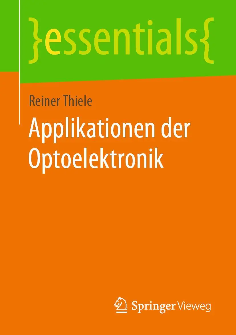 Cover: 9783658289942 | Applikationen der Optoelektronik | Reiner Thiele | Taschenbuch | 2020